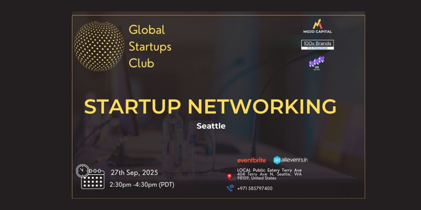GLOBAL STARTUPS CLUB l STARTUP NETWORKING Seattle 2025