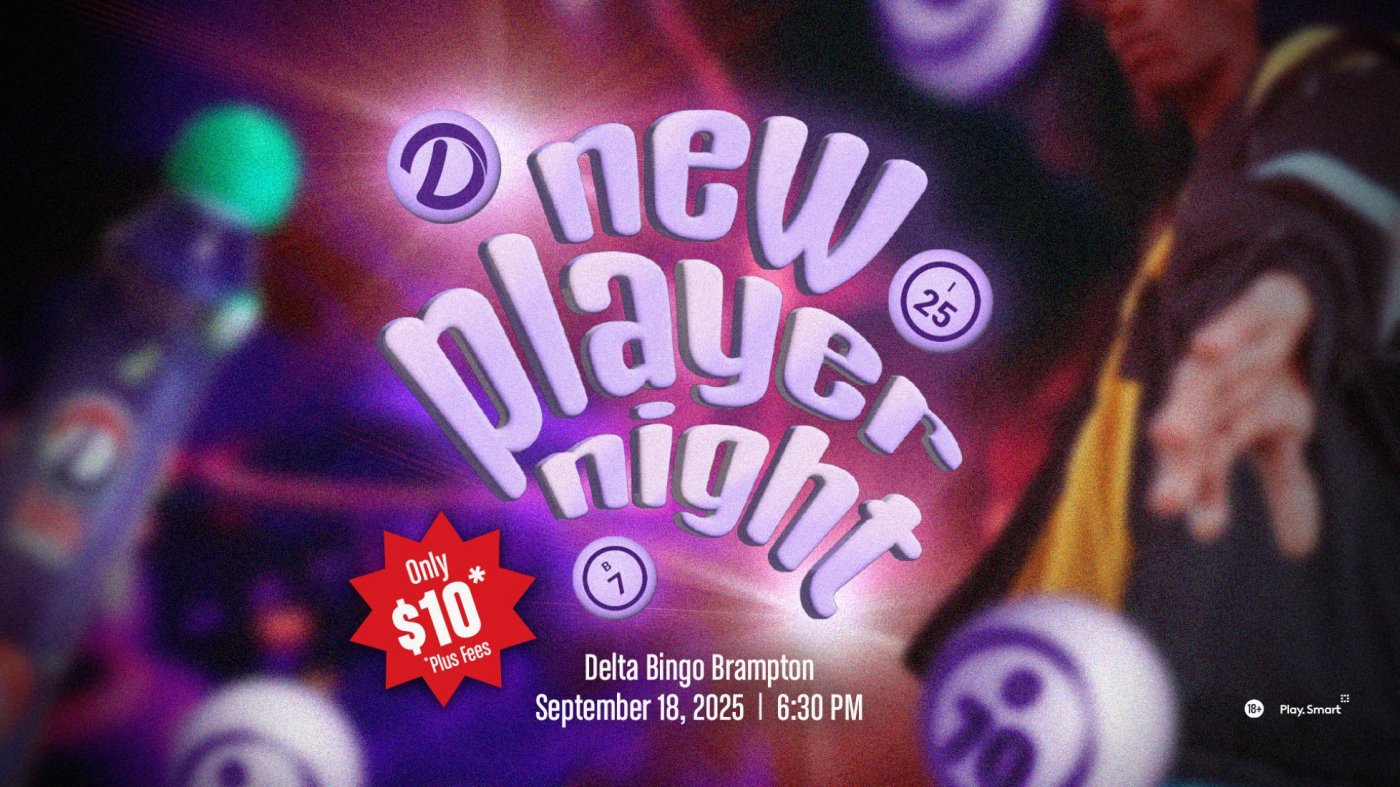 Delta Bingo Brampton: New Player Night