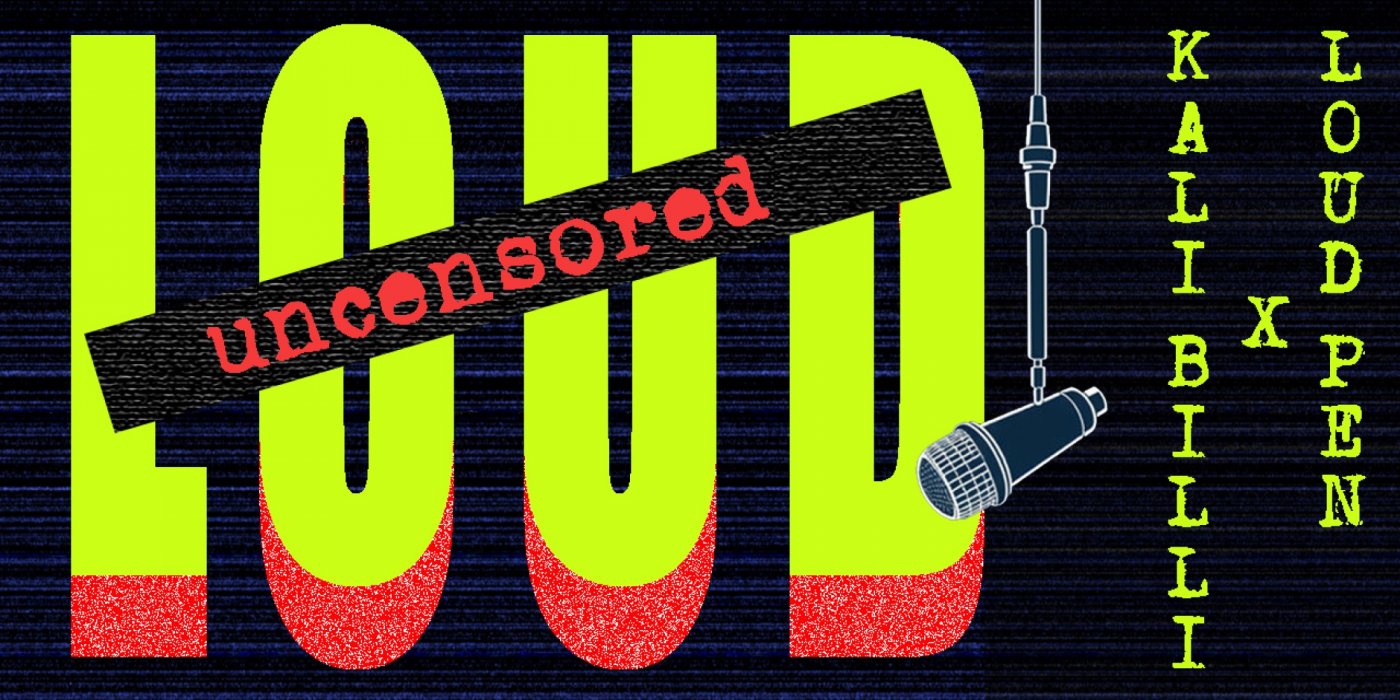 Loud Uncensored (18+)