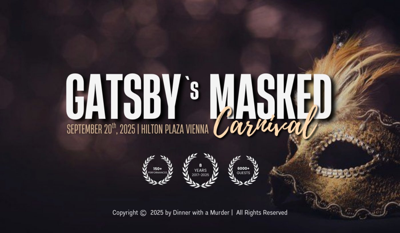 Dinner with a Murder: Gatsby`s Masked Carnival\u25aa\ufe0fWien