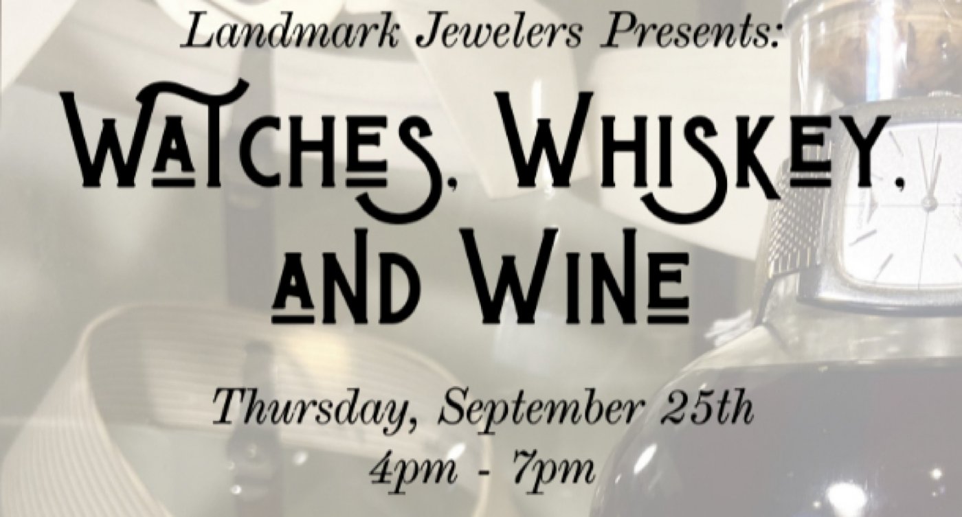 Watches, Whiskey, & Wine