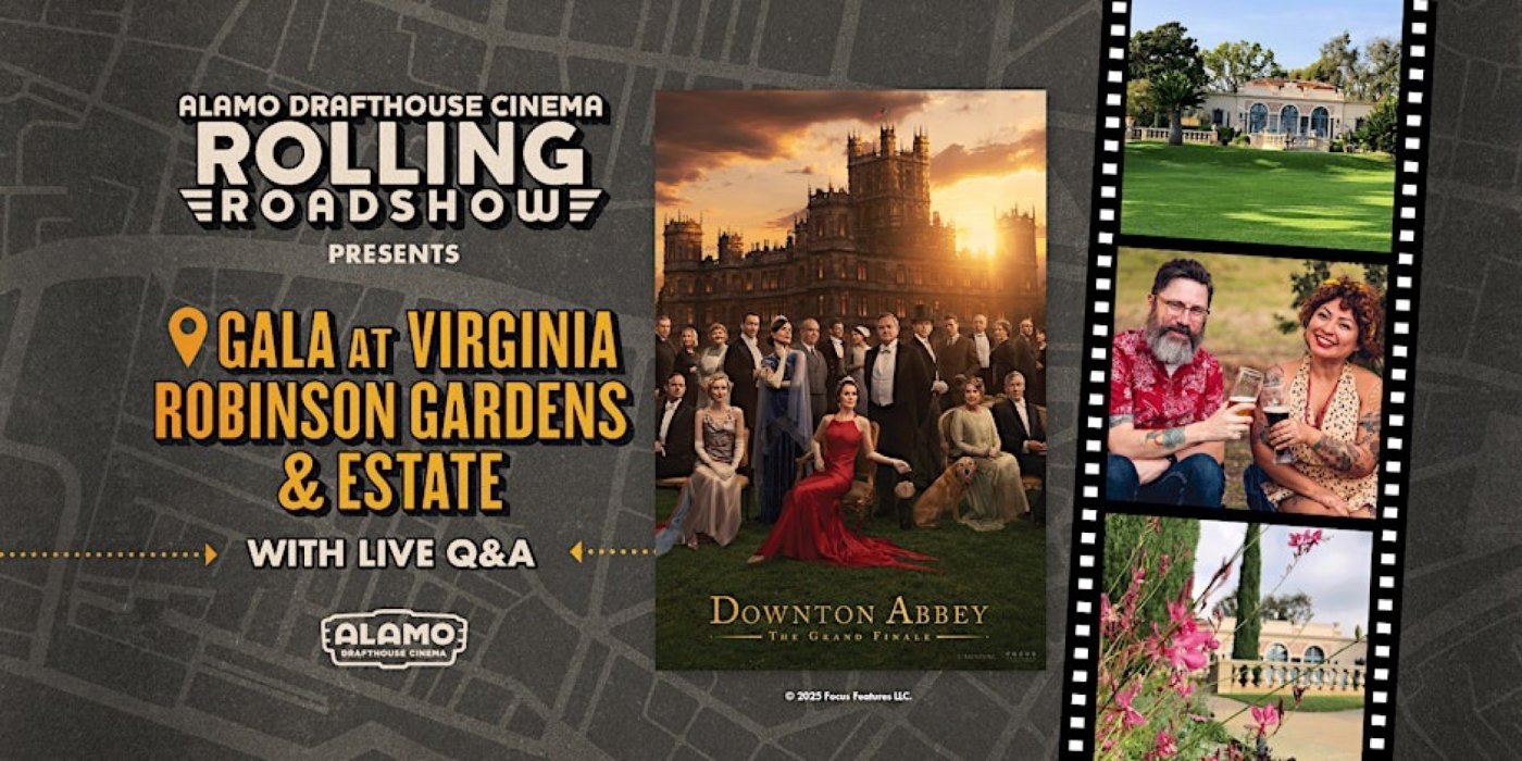 Alamo Drafthouse\u2019s \u201cDownton Abbey: The Grand Finale\u201d screening at an opulent Beverly Hills estate