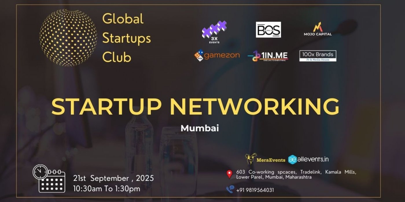 GLOBAL STARTUPS CLUB l STARTUP NETWORKING Mumbai 2025