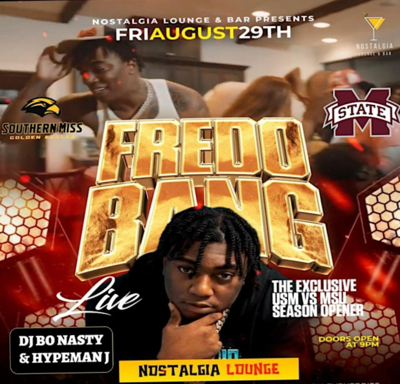 Fredo Bang Live At Nostalgia. (USM vs MSU Season Opener) 9PM