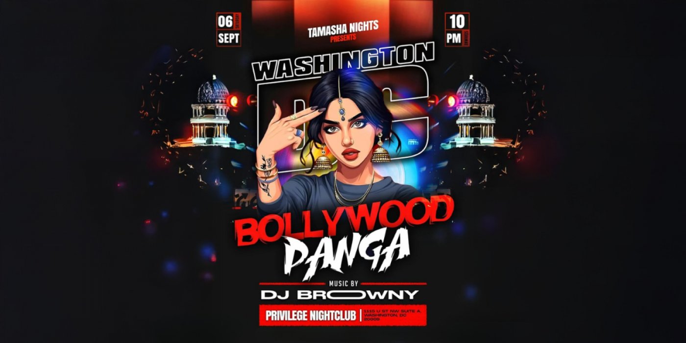 D.C. Bollywood Panga With DJ Browny @Privilege Nightclub