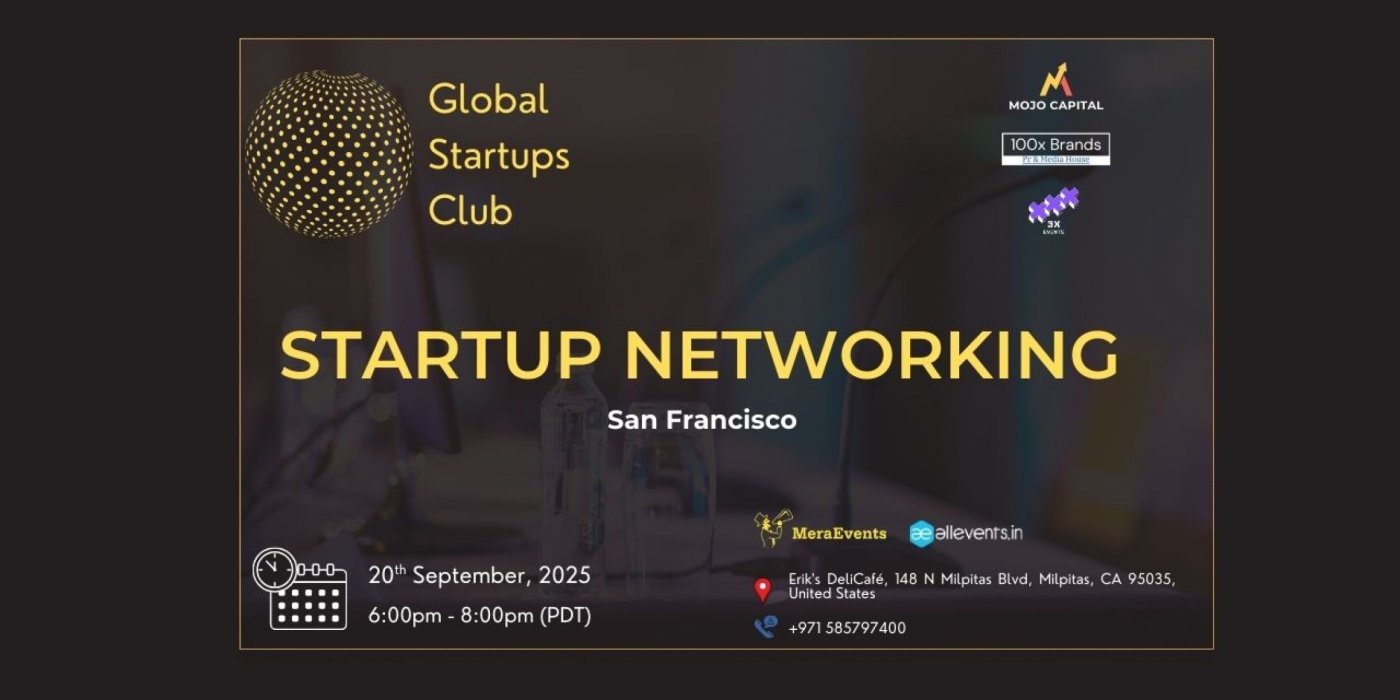GLOBAL STARTUPS CLUB STARTUP NETWORKING San Francisco 2025