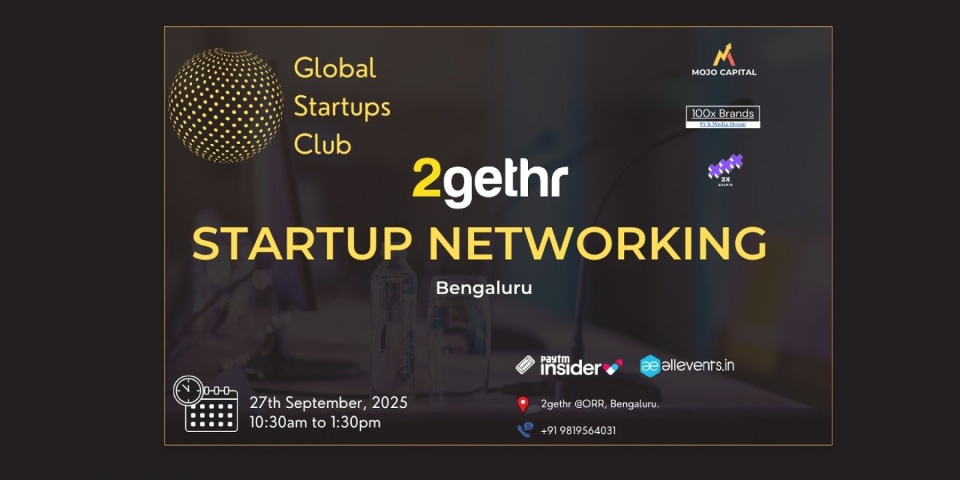 GLOBAL STARTUPS CLUB l STARTUP NETWORKING Bengaluru 2025