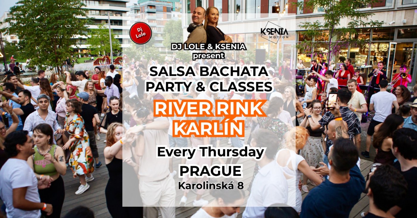 Salsa and bachata open air at River Rink Karl\u00edn