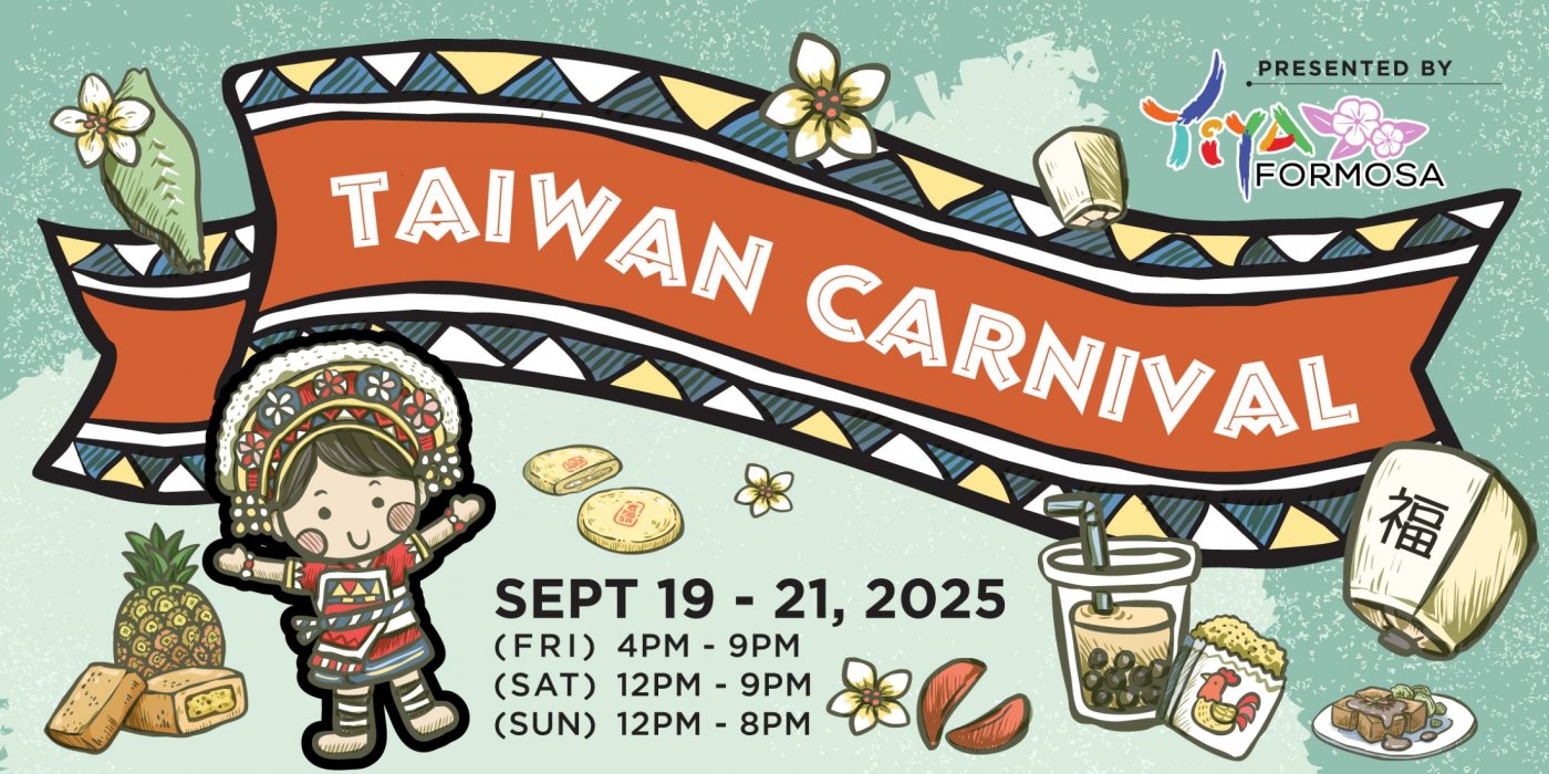 Taiwan Carnival 2025 \u2014 Sept. 19-21