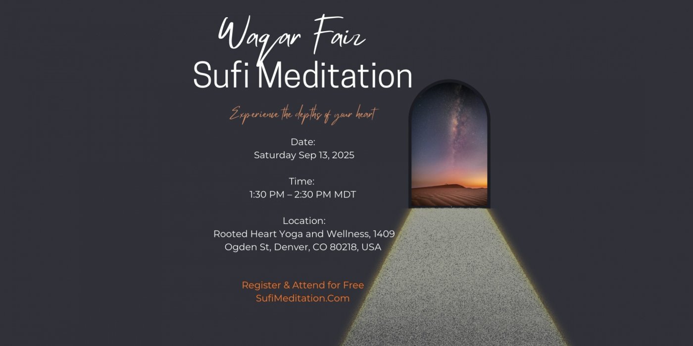 Waqar Faiz Sufi Meditation Denver, CO - FREE