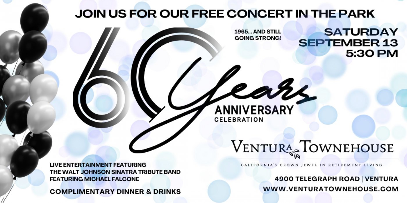 Ventura Townehouse 60th Anniversary Concert in the Park!