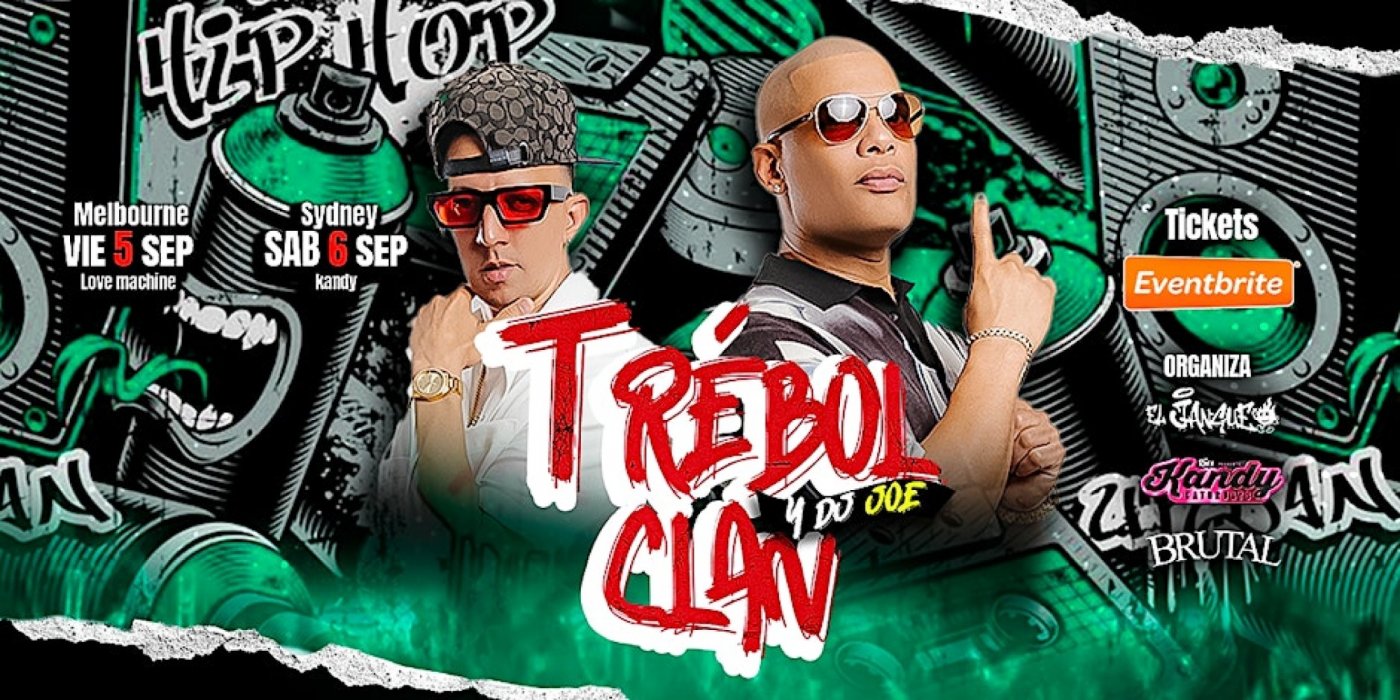 TREBOL CLAN Y DJ JOE AUSTRALIAN TOUR 2025 (SYDNEY)