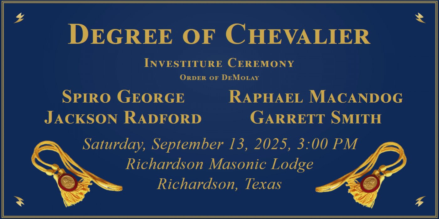 Richardson DeMolay Chapter - Chevalier Investiture