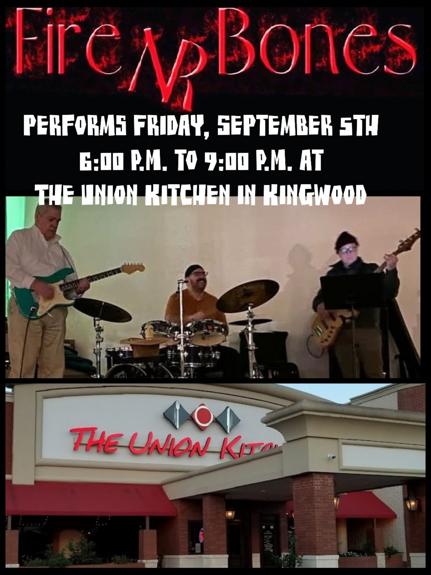 Fire NR Bones performs at The Union Kitchen in Kingwood