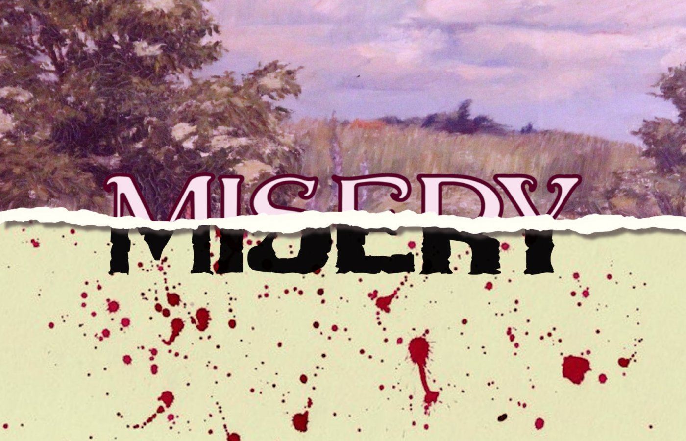 MISERY by William Goldman, based on the novel by Stephen King - ON STAGE