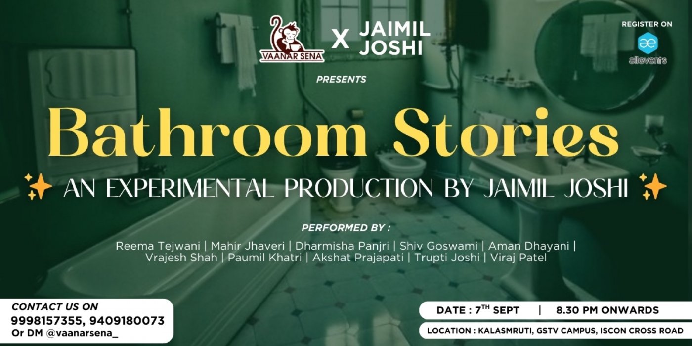 Bathroom Stories - An Experimental Production By Jaimil Joshi