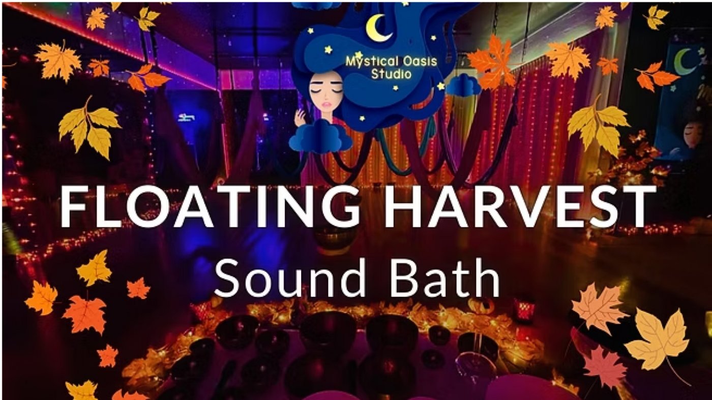 Floating Harvest Sound Bath with Kelly