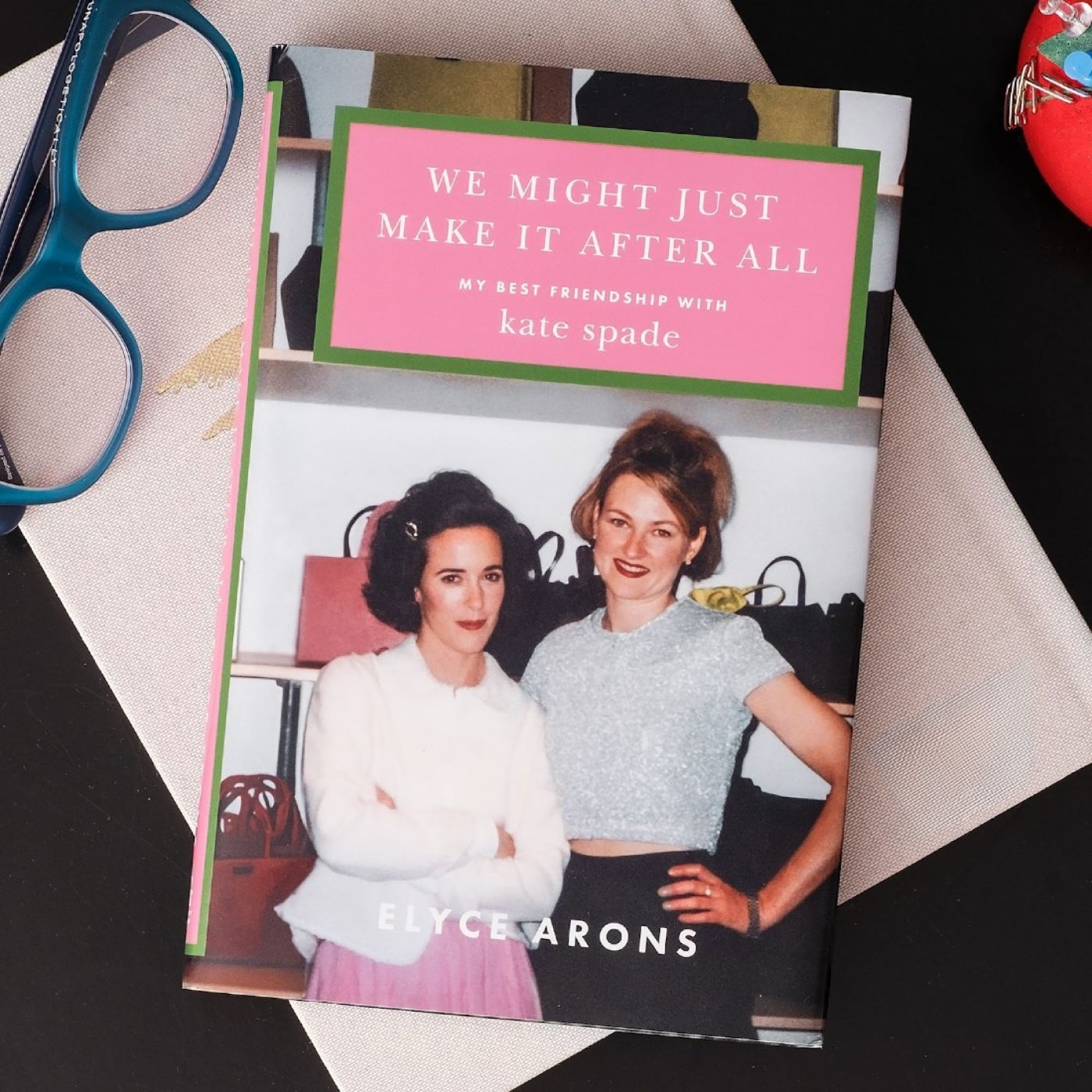 We Might Just Make It After All by Elyce Arons, Book Signing at Frances Valentine Houston
