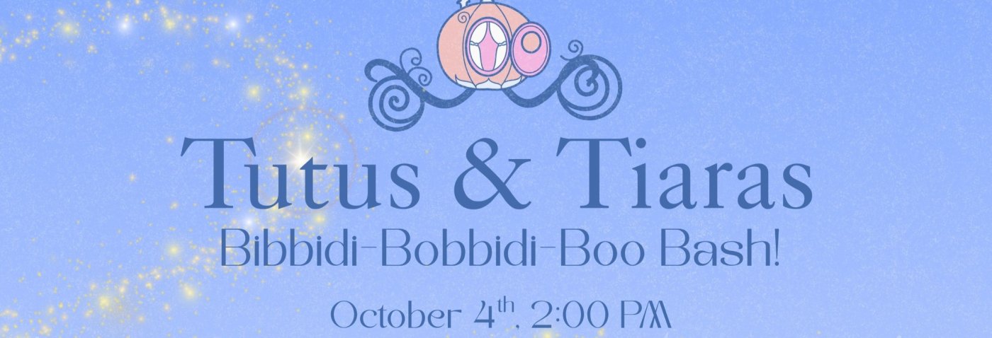 Tutus and Tiaras - Bippidi Boppidi Boo Bash