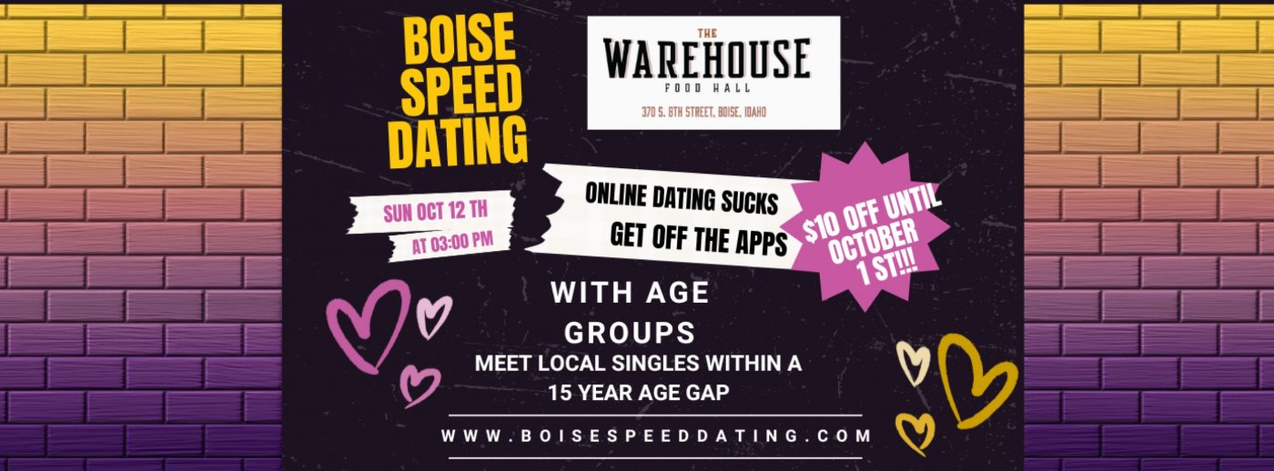 \ud83c\udf1f Boise Speed Dating with Age Groups at The Warehouse Food Hall \ud83c\udf1f