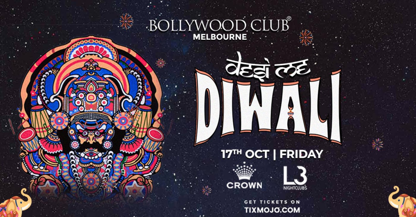 Bollywood Club Present DESI ME DIWALI at Crown, Melbourne