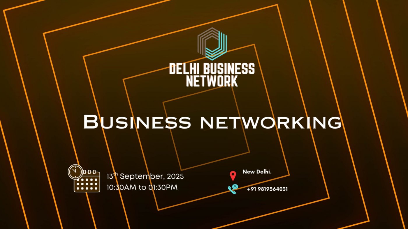 DELHI BUSINESS NETWORK | BUSINESS NETWORKING