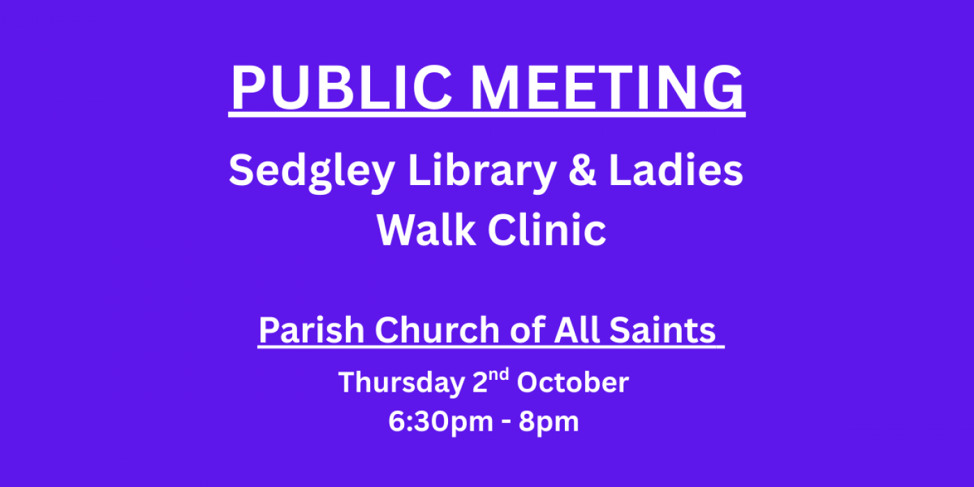 Sedgley Library & Ladies Walk Clinic - Public Meeting