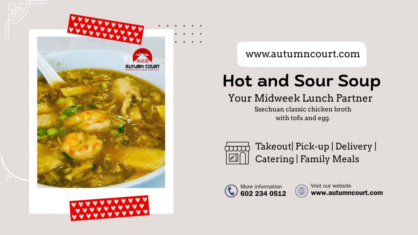 Wellness Wednesday Lunch \u2013 Hot & Sour Soup at Autumn Court