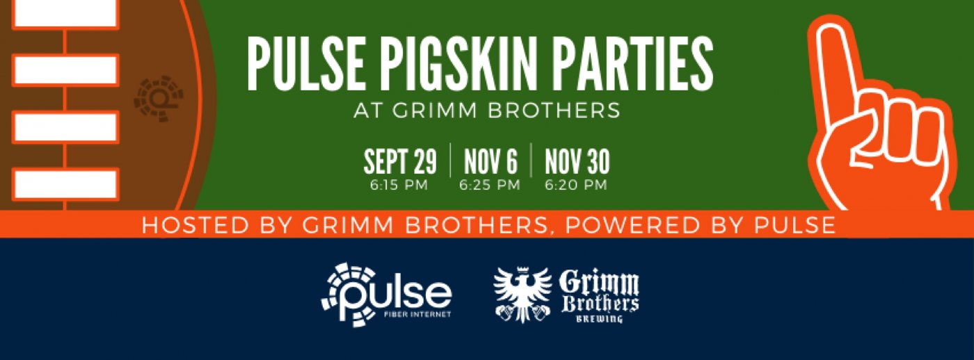 Pigskin Parties \u2013 Powered by Pulse | Hosted by Grimm Brothers