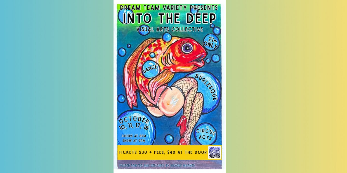 Into the Deep presented by Dream Team Variety