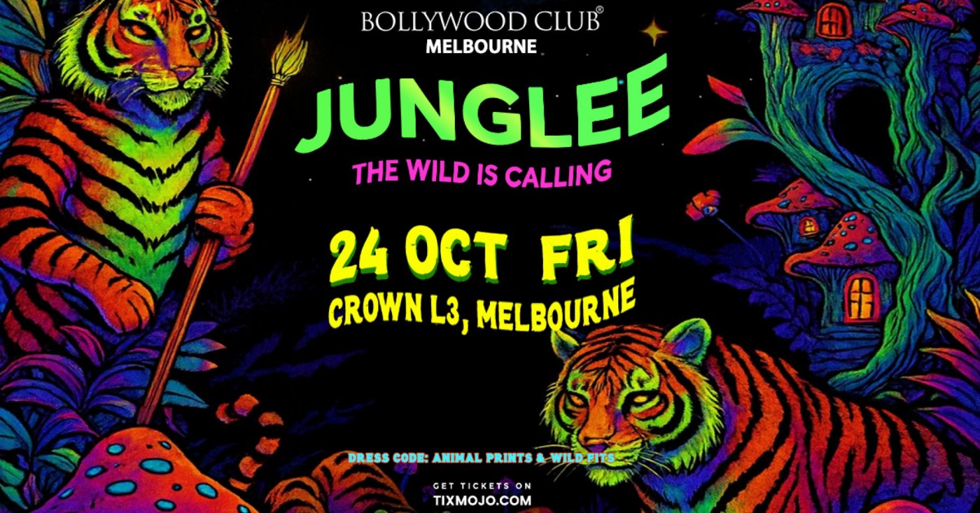 Bollywood Club Presents JUNGLEE at Crown, Melbourne