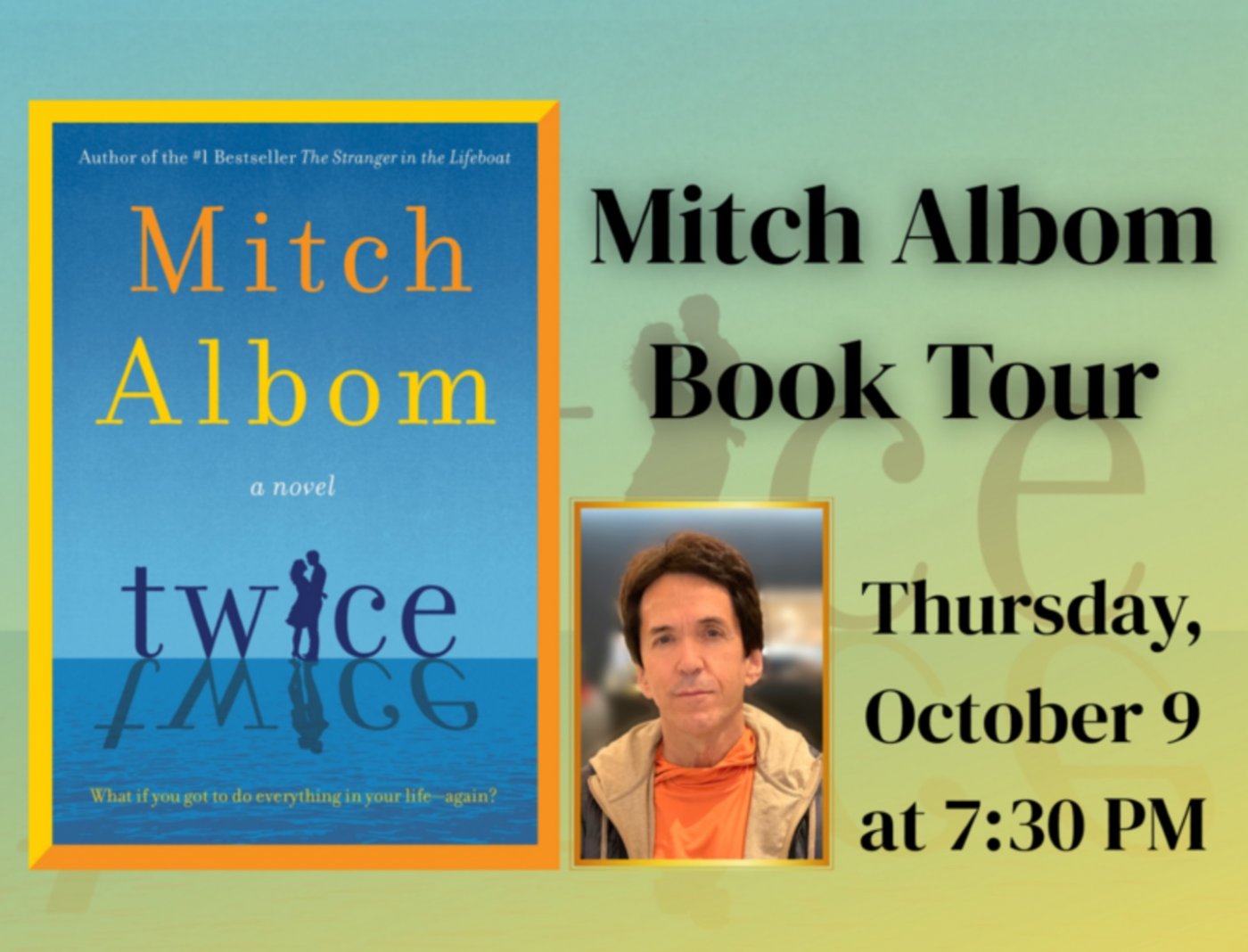 #1 BESTSELLING AUTHOR MITCH ALBOM DISCUSSES TWICE