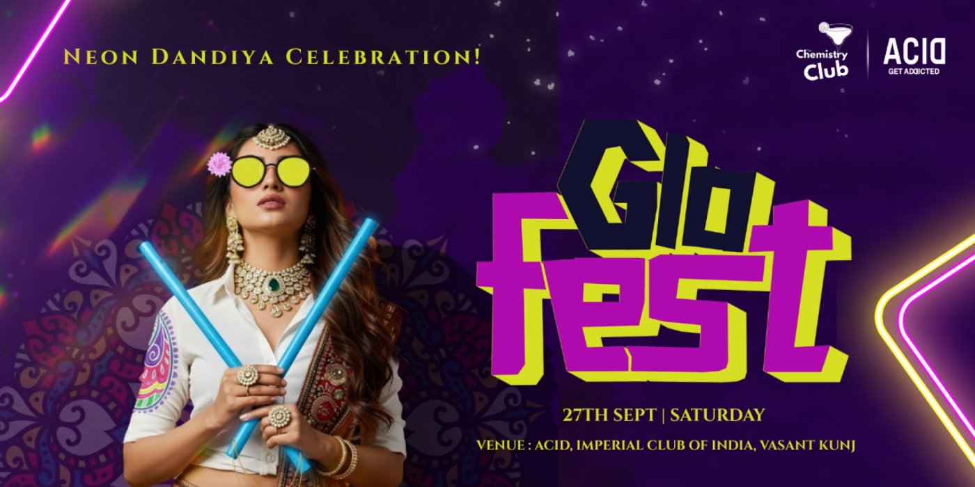 GLOFEST - Neon Dandiya Celebration