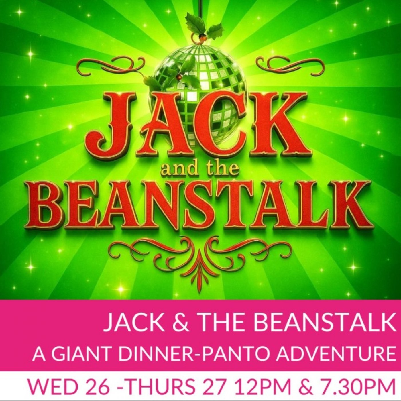 JACK & THE BEANSTALK A Giant Dinner-Panto Adventure