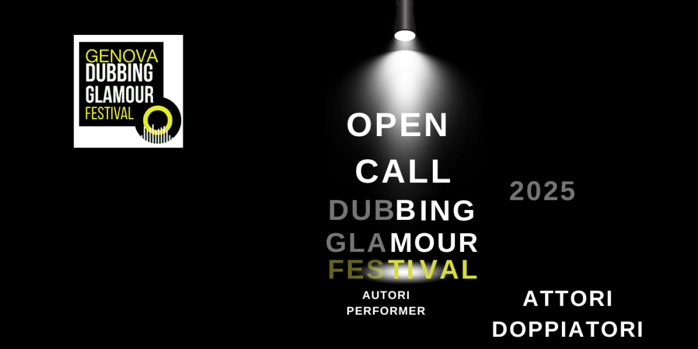 Dubbing Glamour Festival 7th Edition - Call per attori e autori