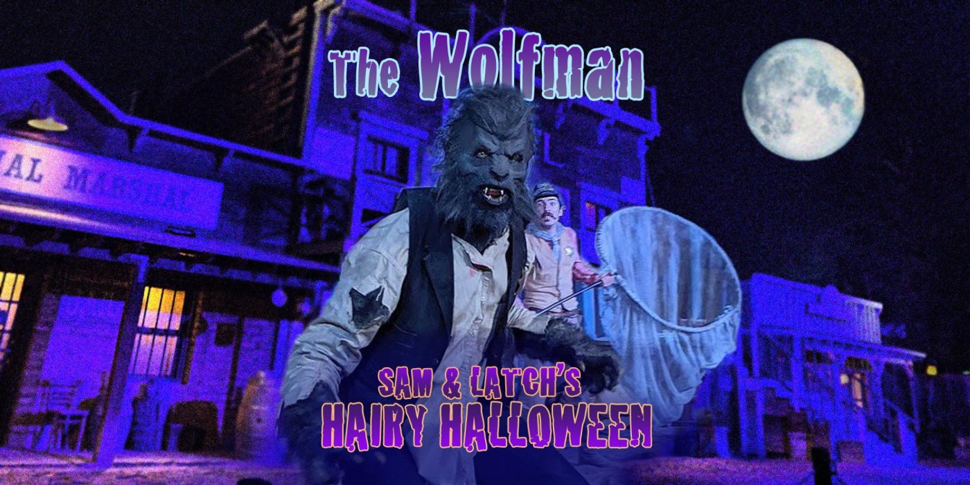 "The Wolfman! Sam & Latch's Hairy Halloween" Family-Friendly Halloween Stunt Show