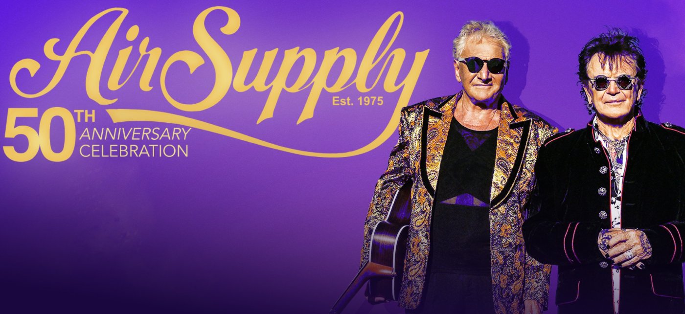 Air Supply 50th Anniversary Celebration
