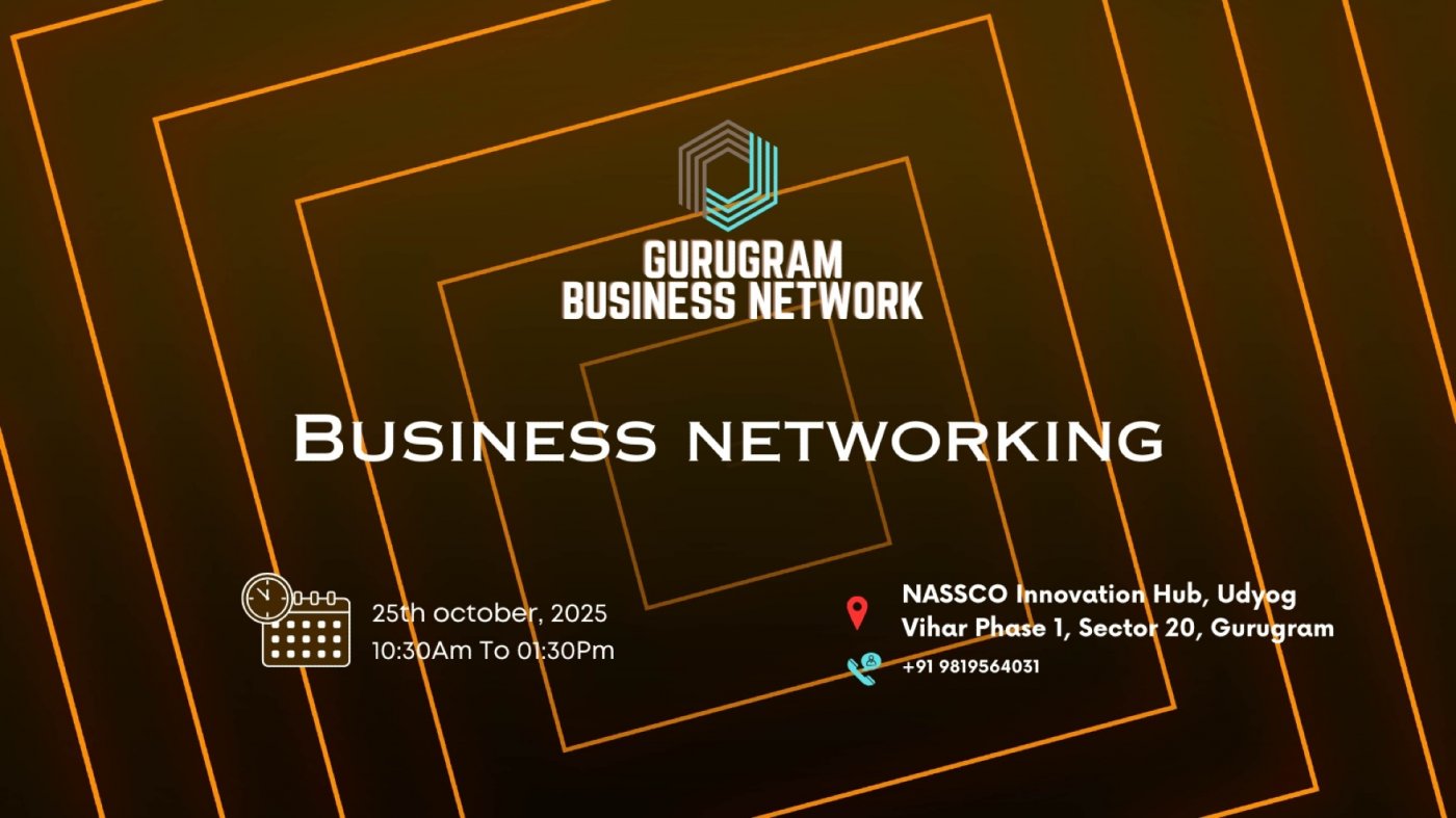Gurugram BUSINESS NETWORK | BUSINESS NETWORKING