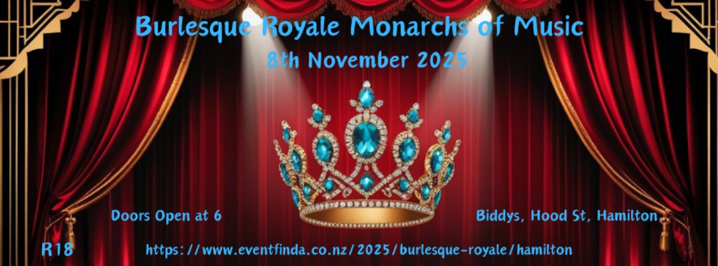 BURLESQUE ROYALE: MONARCHS OF MUSIC