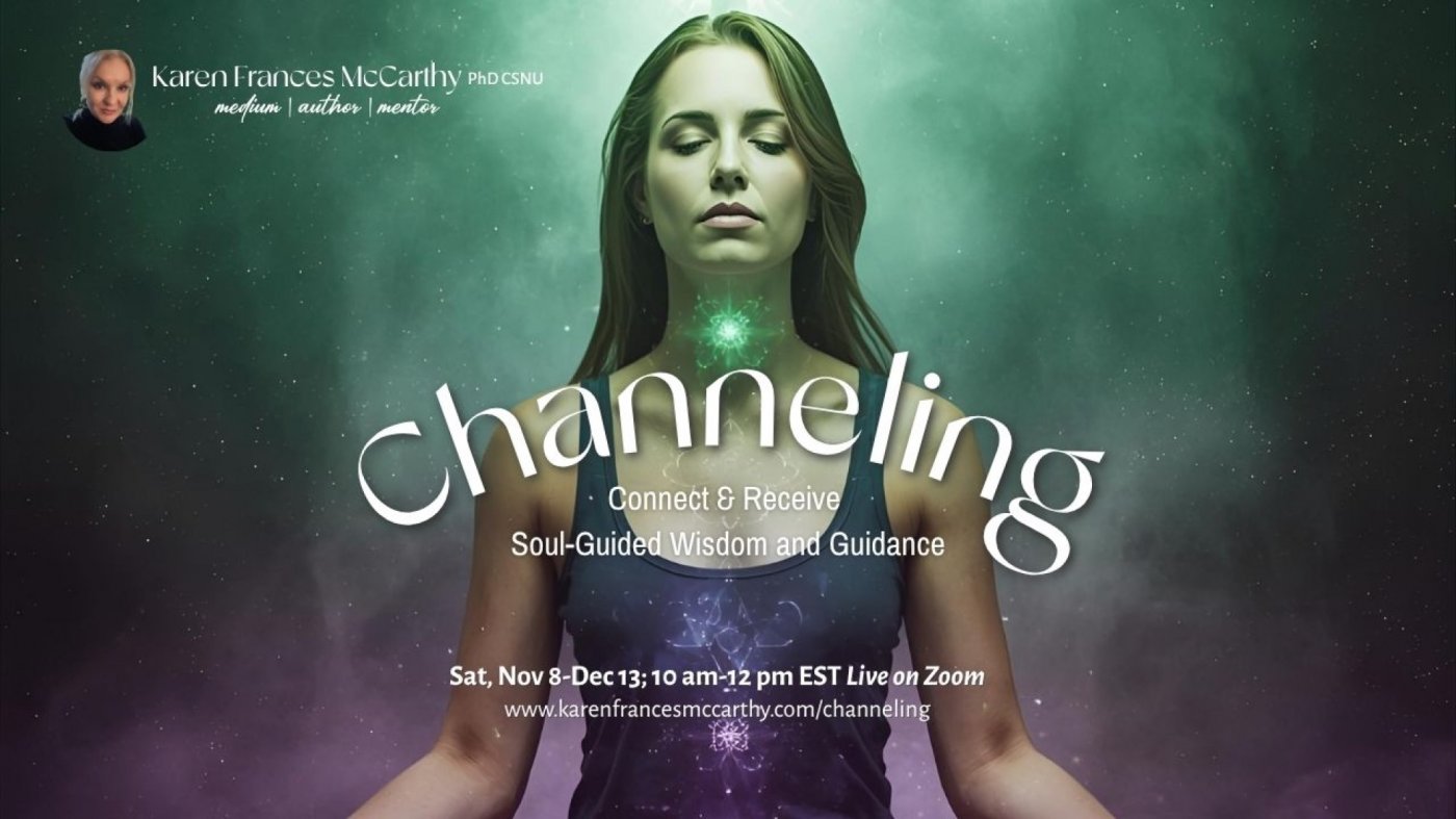 Trance Channeling: Connect and Receive Soul-Guided Wisdom and Guidance (6-weeks)