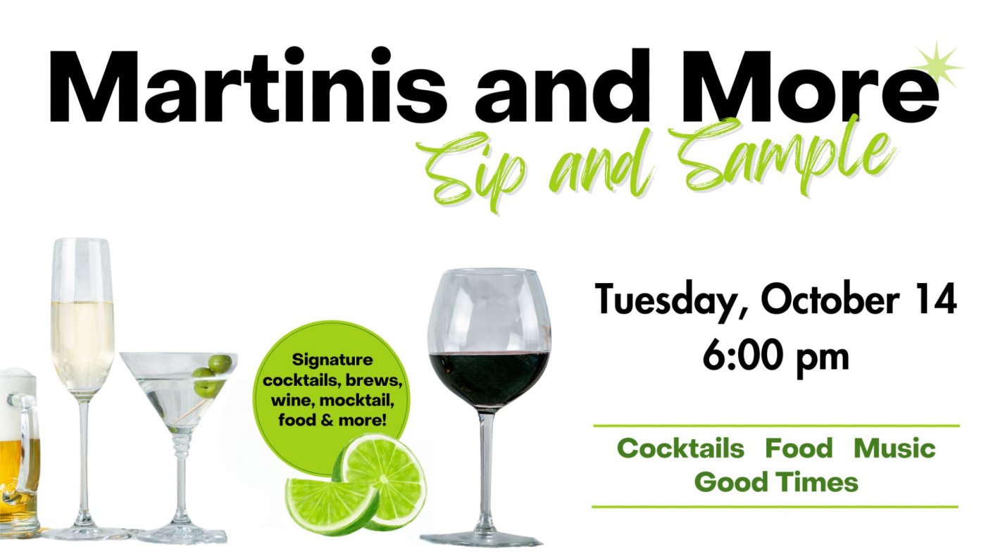 Martinis and More
