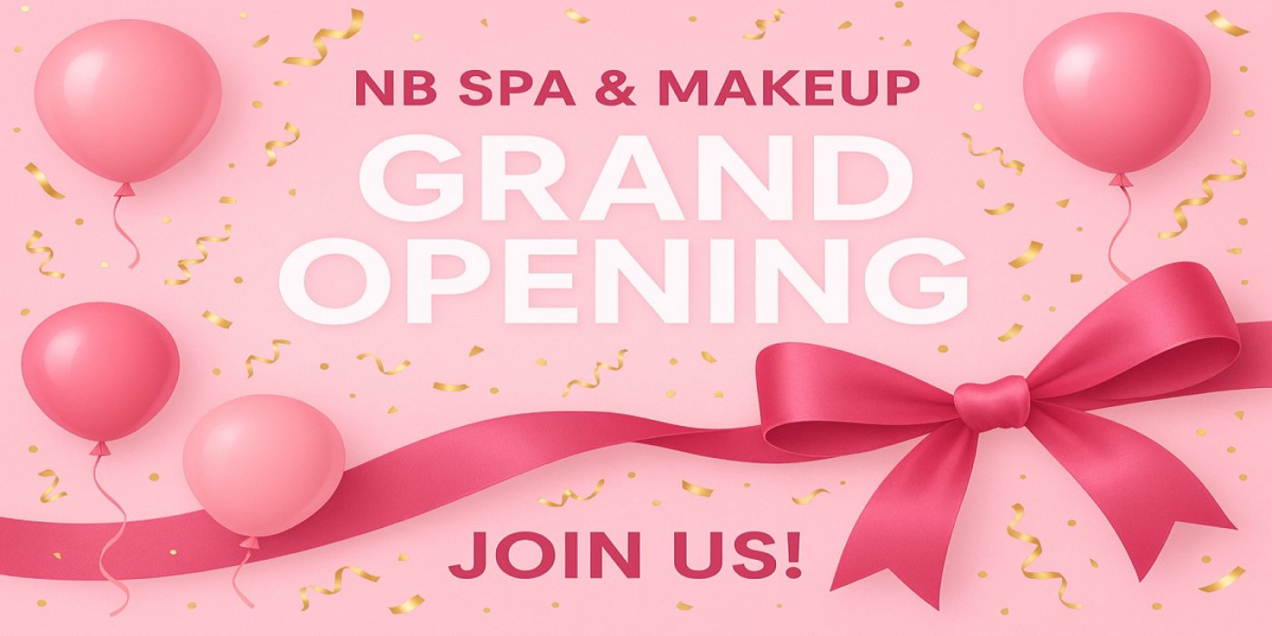 NB Spa & Makeup Grand Opening