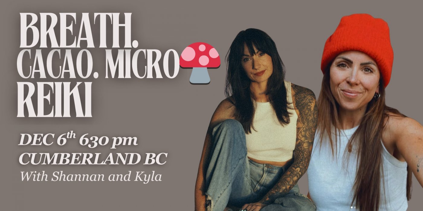 Breathwork Reiki Cacao + Micro \ud83c\udf44 Ceremony (CUMBERLAND)