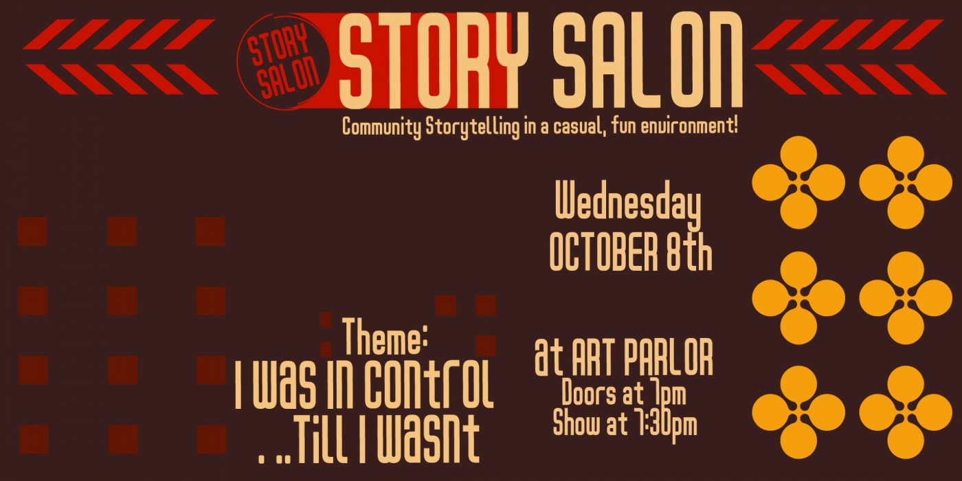 Story Salon - I Was In Control\u2026. Till I Wasn\u2019t