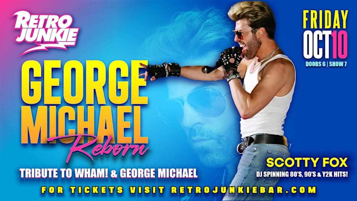 GEORGE MICHAEL REBORN (George Michael\/Wham Tribute)... LIVE!