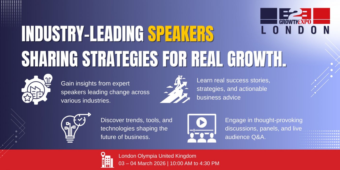 London B2B Growth Expo 2026| Become A Speaker At Premier B2B Show