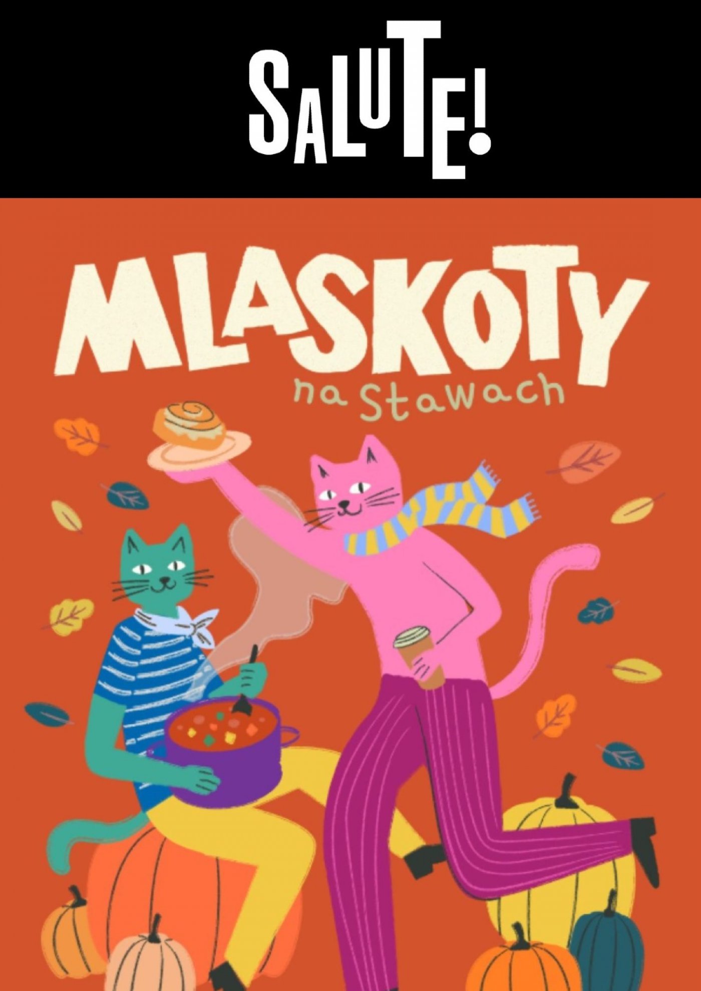 Mlaskoty x Salute!