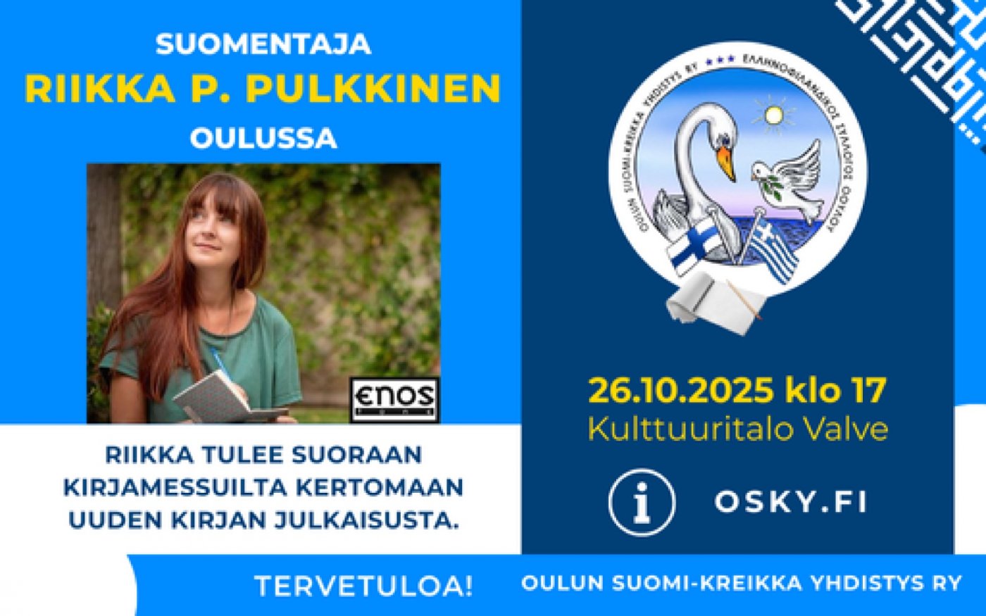 Nykykreikkalainen runous Oulussa \u2013 Riikka P. Pulkkisen k\u00e4\u00e4nn\u00f6sten ilta