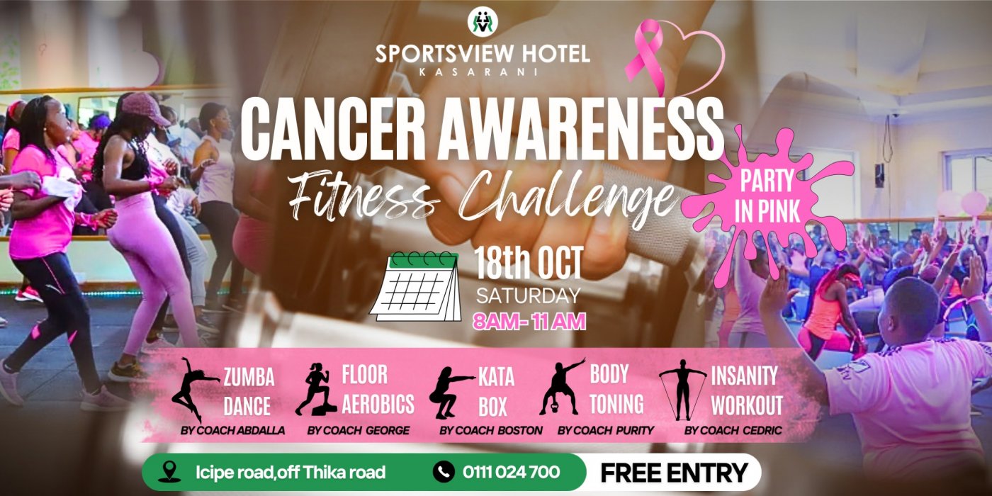 Party in Pink Nairobi - Cancer Awareness Fitness Challenge,Sportsview Hotel Kasarani