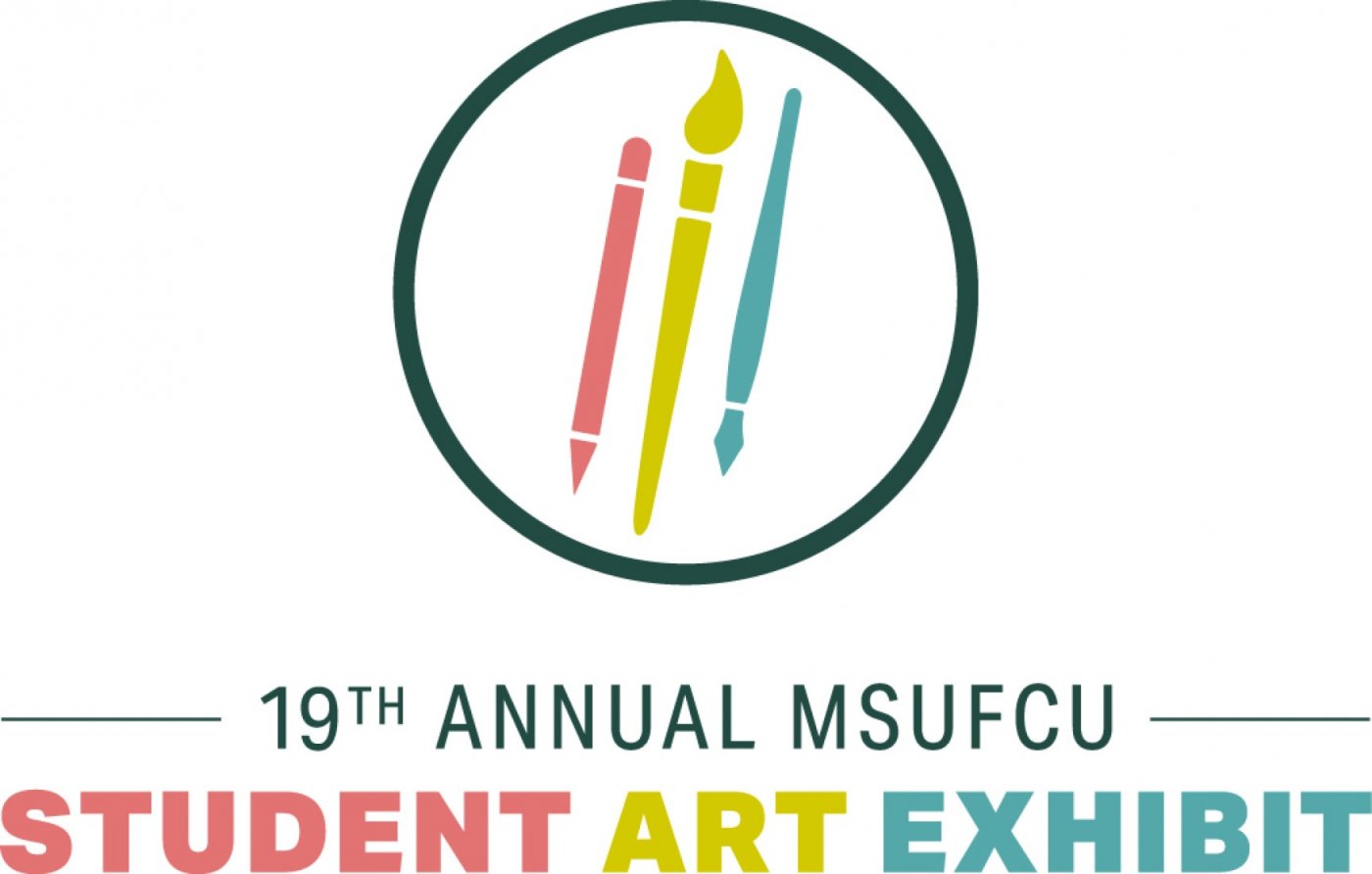 2026 MSUFCU Student Art Exhibit
